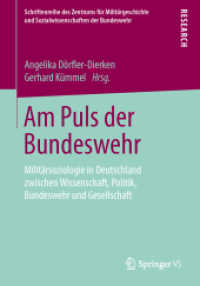 Am Puls der Bundeswehr : Militärsoziologie in Deutschland zwischen Wissenschaft, Politik, Bundeswehr und Gesellschaft (Schriftenreihe des Zentrums für Militärgeschichte und Sozialwissenschaften der Bundeswehr)