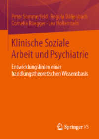 Klinische Soziale Arbeit und Psychiatrie : Entwicklungslinien einer handlungstheoretischen Wissensbasis