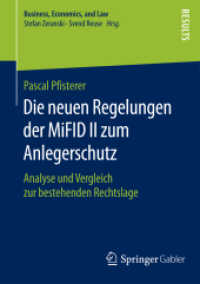 Die neuen Regelungen der MiFID II zum Anlegerschutz : Analyse und Vergleich zur bestehenden Rechtslage (Business, Economics, and Law)
