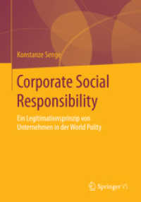 Corporate Social Responsibility : Ein Legitimationsprinzip von Unternehmen in der World Polity （1. Aufl. 2024. 2024. Etwa 250 S. 210 mm）