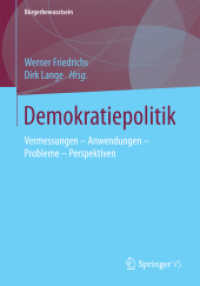 Demokratiepolitik : Vermessungen - Anwendungen - Probleme - Perspektiven (Bürgerbewusstsein)