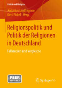 Religionspolitik und Politik der Religionen in Deutschland : Fallstudien und Vergleiche (Politik und Religion)
