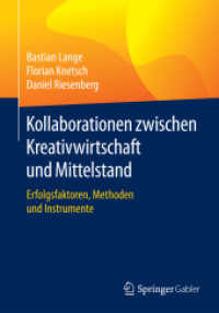 Kollaborationen zwischen Kreativwirtschaft und Mittelstand : Erfolgsfaktoren, Methoden und Instrumente