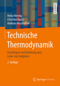 Technische Thermodynamik : Grundlagen und Anleitung zum Lösen von Aufgaben （2ND）