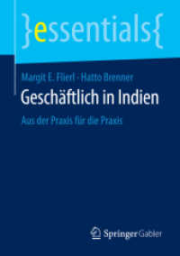 Geschäftlich in Indien : Aus der Praxis für die Praxis (essentials)