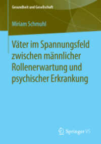 Väter im Spannungsfeld zwischen männlicher Rollenerwartung und psychischer Erkrankung (Gesundheit und Gesellschaft)