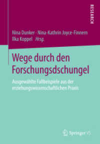 Wege durch den Forschungsdschungel : Ausgewählte Fallbeispiele aus der erziehungswissenschaftlichen Praxis