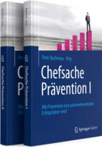 Chefsache Prävention I + II; . （1. Aufl. 2015. 586 S. Etwa 585 S. 2 Bände. 0 mm）