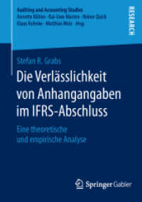 Die Verlässlichkeit von Anhangangaben im IFRS-Abschluss : Eine theoretische und empirische Analyse (Auditing and Accounting Studies)