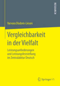 Vergleichbarkeit in der Vielfalt : Leistungsanforderungen und Leistungsfeststellung im Zentralabitur Deutsch