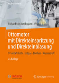 Ottomotor mit Direkteinspritzung und Direkteinblasung : Ottokraftstoffe, Erdgas, Methan, Wasserstoff (ATZ/MTZ-Fachbuch) （4. Aufl. 2016. xxii, 621 S. XXII, 621 S. 598 Abb. 240 mm）