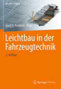 Leichtbau in der Fahrzeugtechnik (ATZ/MTZ-Fachbuch) （2. Aufl. 2017. xxii, 844 S. XXII, 844 S. 710 Abb. 240 mm）
