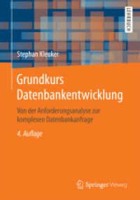 Grundkurs Datenbankentwicklung : Von der Anforderungsanalyse zur komplexen Datenbankanfrage (Springer-Lehrbuch)
