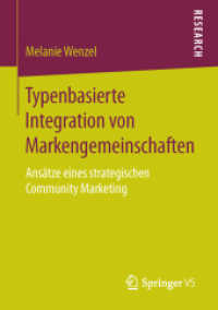 Typenbasierte Integration von Markengemeinschaften : Ansätze eines strategischen Community Marketing