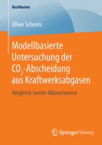 Modellbasierte Untersuchung der CO2-Abscheidung aus Kraftwerksabgasen : Vergleich zweier Alkanolamine (Bestmasters)