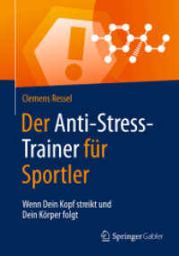 Der Anti-Stress-Trainer für Sportler : Wenn Dein Kopf streikt und Dein Körper folgt (Anti-stress-trainer)