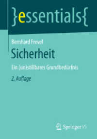 Sicherheit : Ein (un)stillbares Grundbedürfnis (Essentials) （2. Aufl. 2016. ix, 40 S. IX, 40 S. 8 Abb. in Farbe. 210 mm）