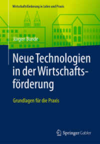 Neue Technologien in der Wirtschaftsförderung : Grundlagen für die Praxis (Wirtschaftsförderung in Lehre und Praxis)