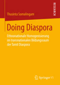 Doing Diaspora : Ethnonationale Homogenisierung im transnationalen Bildungsraum der Tamil Diaspora
