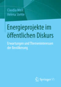 Energieprojekte im öffentlichen Diskurs : Erwartungen und Themeninteressen der Bevölkerung