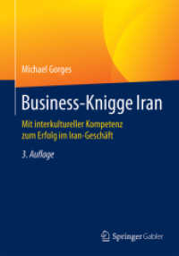 Business-Knigge Iran : Mit interkultureller Kompetenz zum Erfolg im Iran-Geschäft （3RD）