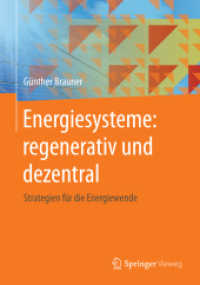 Energiesysteme: regenerativ und dezentral : Strategien für die Energiewende