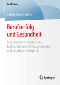 Berufserfolg und Gesundheit : Eine empirische Analyse der Einflussfaktoren Führungsverhalten und emotionale Stabilität (Bestmasters)