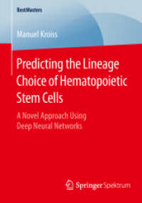 Predicting the Lineage Choice of Hematopoietic Stem Cells : A Novel Approach Using Deep Neural Networks (Bestmasters)