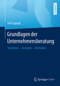 Grundlagen der Unternehmensberatung : Strukturen - Konzepte - Methoden