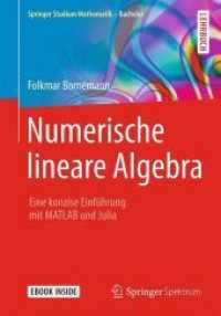 Numerische lineare Algebra : Eine konzise Einführung mit MATLAB und Julia. E-Book inside (Springer Studium Mathematik - Bachelor)