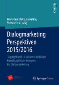 Dialogmarketing Perspektiven 2015/2016 : Tagungsband 10. wissenschaftlicher interdisziplinärer Kongress für Dialogmarketing