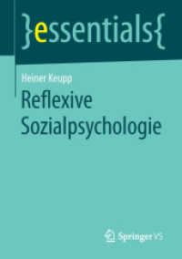 Reflexive Sozialpsychologie (Essentials) （1. Aufl. 2016. 2016. viii, 42 S. VIII, 42 S. 210 mm）