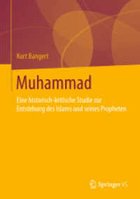 Muhammad : Eine historisch-kritische Studie zur Entstehung des Islams und seines Propheten