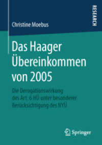 Das Haager Übereinkommen von 2005 : Die Derogationswirkung des Art. 6 HÜ unter besonderer Berücksichtigung des NYÜ