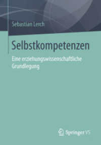 Selbstkompetenzen : Eine erziehungswissenschaftliche Grundlegung