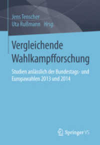 Vergleichende Wahlkampfforschung : Studien anlässlich der Bundestags- und Europawahlen 2013 und 2014