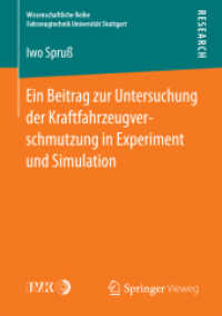 Ein Beitrag zur Untersuchung der Kraftfahrzeugverschmutzung in Experiment und Simulation (Wissenschaftliche Reihe Fahrzeugtechnik Universität Stuttgart)
