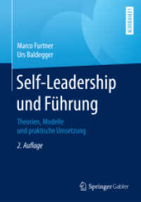 Self-Leadership und Führung : Theorien， Modelle und praktische Umsetzung