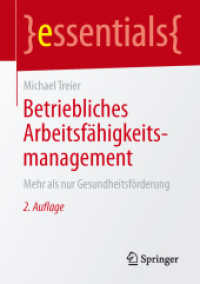 Betriebliches Arbeitsfähigkeitsmanagement : Mehr als nur Gesundheitsförderung (essentials) （2ND）