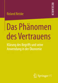Das Phänomen des Vertrauens : Klärung des Begriffs und seine Anwendung in der Ökonomie