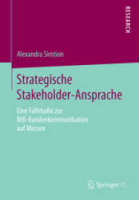 Strategische Stakeholder-Ansprache : Eine Fallstudie zur BtB-Kundenkommunikation auf Messen