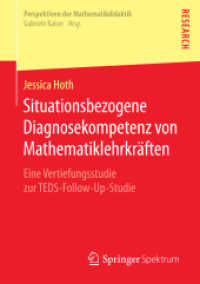 Situationsbezogene Diagnosekompetenz von Mathematiklehrkräften : Eine Vertiefungsstudie zur TEDS-Follow-Up-Studie (Perspektiven der Mathematikdidaktik)