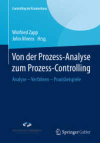 Von der Prozess-Analyse zum Prozess-Controlling : Analyse - Verfahren - Praxisbeispiele (Controlling im Krankenhaus)