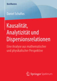 Kausalität, Analytizität und Dispersionsrelationen : Eine Analyse aus mathematischer und physikalischer Perspektive (Bestmasters)