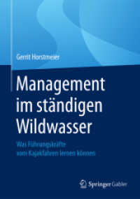 Management im ständigen Wildwasser : Was Führungskräfte vom Kajakfahren lernen können