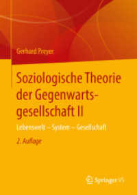 Soziologische Theorie der Gegenwartsgesellschaft II : Lebenswelt - System - Gesellschaft （2ND）