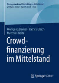Crowdfinanzierung im Mittelstand (Management und Controlling im Mittelstand) （1. Aufl. 2024. 2025. 150 S. Etwa 150 S. 210 mm）