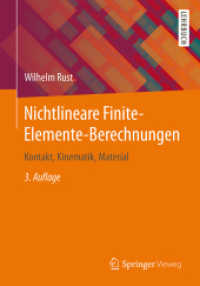 Nichtlineare Finite-Elemente-Berechnungen : Kontakt, Kinematik, Material （3RD）