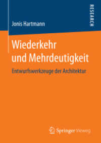 Wiederkehr und Mehrdeutigkeit : Entwurfswerkzeuge der Architektur