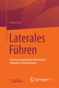 Laterales Führen : Eine kurze organisationstheoretisch informierte Handreichung
